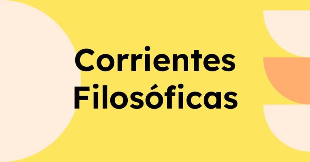 corrientes filosóficas