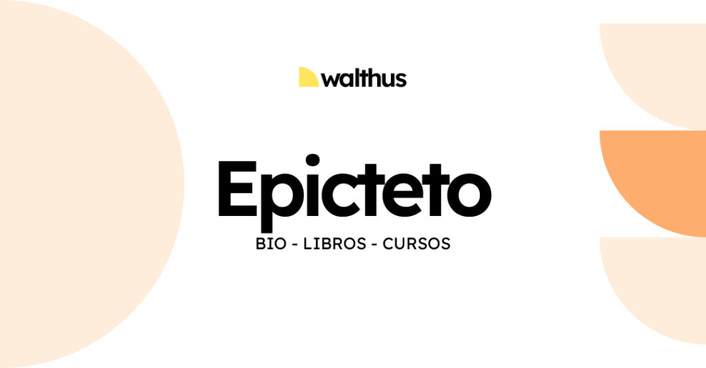 Epicteto biografía y frases