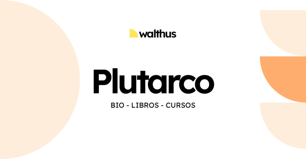 plutarco bio